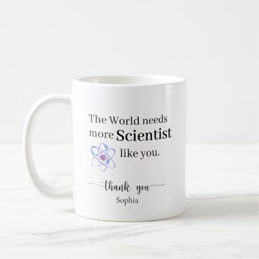 Mug Le Monde a Besoin de Plus de Scientifiques Comme V (Gauche)