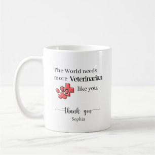 Mug Le Monde a Besoin de Plus de Vétérinaires Comme Vo