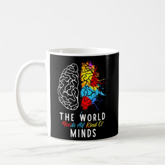 Mug Le Monde A Besoin De Toutes Sortes D'Esprit Autism (Gauche)