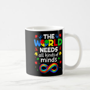 Mug Le Monde a Besoin de Toutes Sortes d'Esprits Sensi