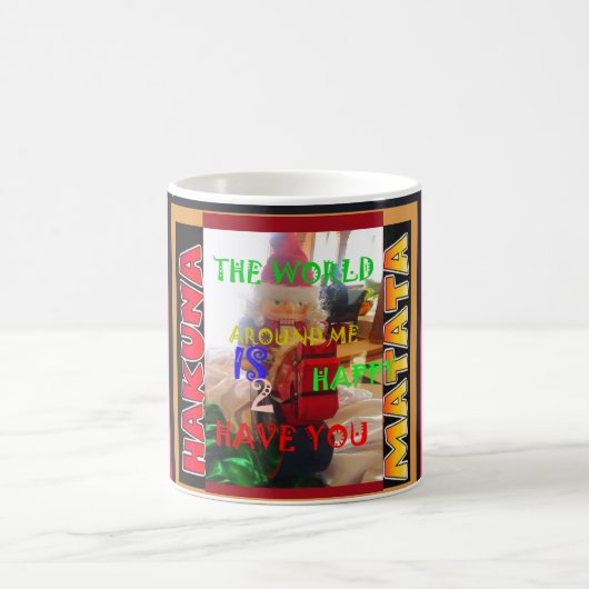 Mug Le monde autour de moi est heureux que vous me col (Centre)