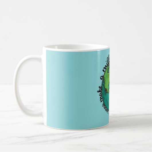 Mug Le monde nous allons faire (Gauche)