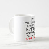 Mug Le multitâche peut écouter Ignorer l'oubli (Devant gauche)
