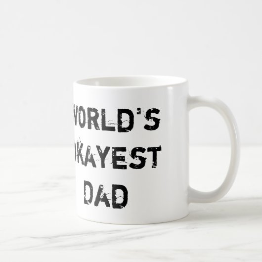 Mug Le papa d'Okayest du monde, prennent 2 (Droite)