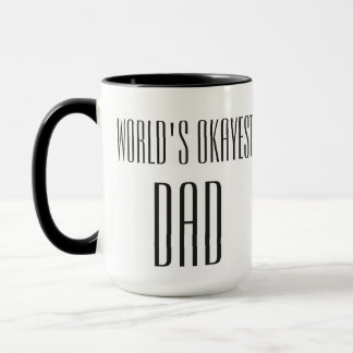 Mug le papa okayest du monde