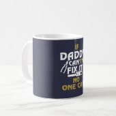 MUG LE PAPA PEUT LE FIXER ! (Devant gauche)