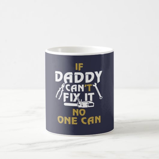 MUG LE PAPA PEUT LE FIXER ! (Centre)