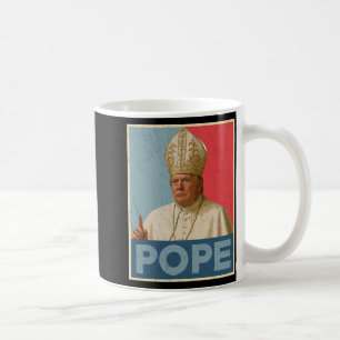 Mug Le Pape Trump Drôle Le Président Trump Veut Être L