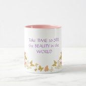 Mug Le papillon rose or prend du temps pour voir la be (Centre)