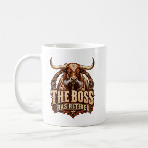 Mug Le patron est à la retraite Taureau Texas Longhorn