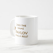 Mug Le Pavlov nommé sonne-t-il une Bell ? (Devant gauche)