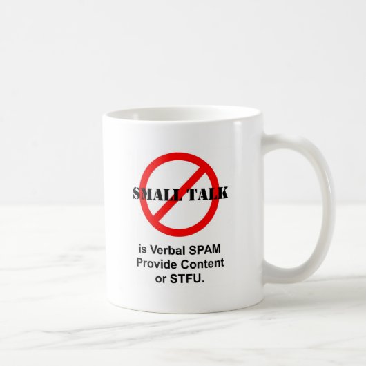 Mug Le petit entretien est Spam verbal (Droite)