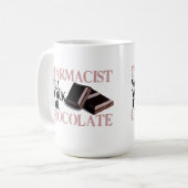 Mug Le pharmacien travaillera pour le chocolat (Devant gauche)