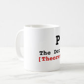 Mug Le PhD, le docteur est dedans ! , [théoriquement], (Devant gauche)