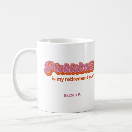 Mug Le pickleball est mon plan de retraite (Gauche)