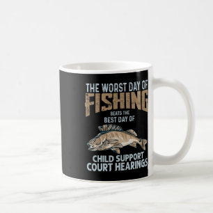 Mug Le Pire Jour De La Pêche Est Celui De La Cour De S