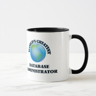 Mug Le plus grand administrateur de base de données du