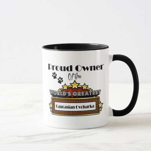 Mug Le plus grand Caucasien Ovcharka du monde fier de (Droite)