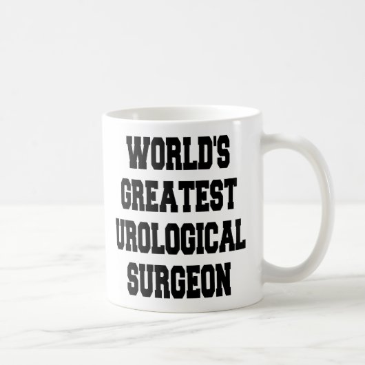 Mug Le plus grand chirurgien Urologique du monde (Droite)