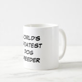 Mug "Le plus grand éleveur de chiens du monde" (Devant droit)