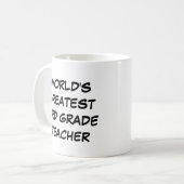 Mug "Le plus grand enseignant de 3e année du monde (Devant gauche)