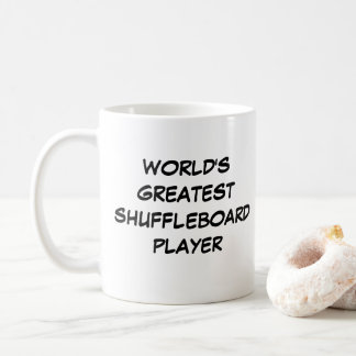 Mug "Le plus grand joueur de shuffleboard du monde