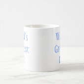 Mug Le plus grand papa du monde ! (Centre)