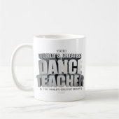 Mug Le plus grand professeur de danse du monde (Gauche)