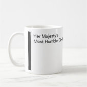 Mug Le plus humble fonctionnaire de Sa Majesté (Gauche)