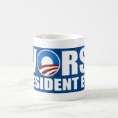Mug Le plus mauvais Président Ever (Centre)