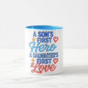 Mug Le premier héros d'un fils, le premier amour d'une