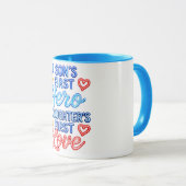 Mug Le premier héros d'un fils, le premier amour d'une (Devant droit)