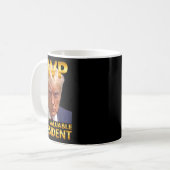 Mug Le Président Le Plus Précieux Du Mvp Donald Trump  (Devant gauche)