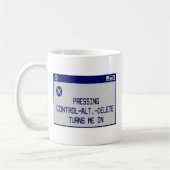 Mug Le pressurage de CTRL-Alt-Del m'allume (Gauche)