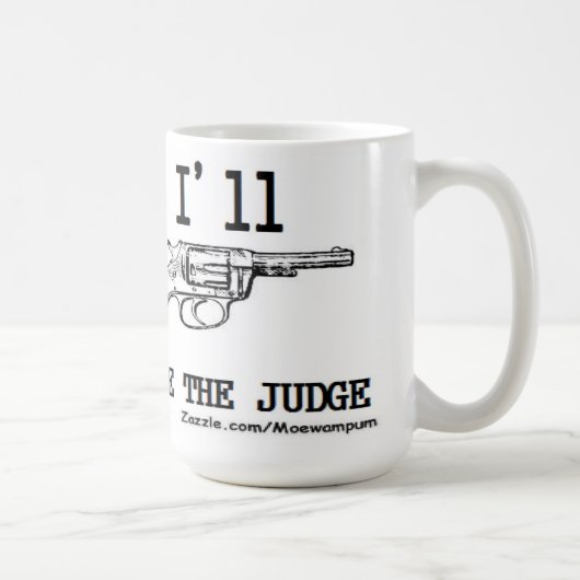 Mug Le PRO EMBALLAGE de PISTOLET d'ARME À FEU de JUGE (Droite)