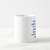 MUG LE PROBLÈME AVEC LA CITATION DE MARGARET THATCHER (Centre)