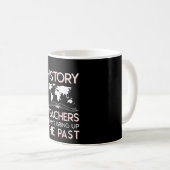 Mug Le professeur d'histoire évoquent toujours le (Devant droit)