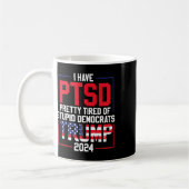 Mug Le Ptsd Est Assez Fatigué Des Imbéciles Démocrates (Gauche)