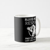 Mug Le respect de la transpiration sanguine Les deux p (Devant droit)