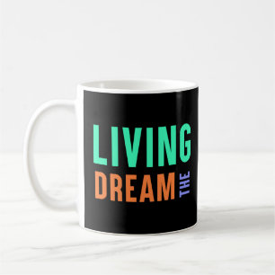 Mug Le rêve de vie - Design inspirant du mode de vie