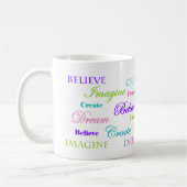 Mug Le rêve imaginent que créer croyez (Gauche)