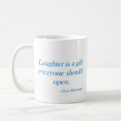 Mug Le rire est un cadeau… (Gauche)