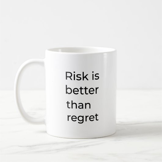 Mug Le risque est préférable au regret (Gauche)