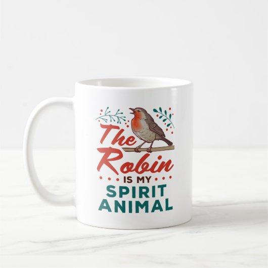 Mug Le Robin Est Mon Esprit Animal Oiseau Oiseau Oisea (Gauche)