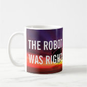 Mug Le Robot Était Juste Étrange Café À Canon (Gauche)
