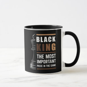 Mug Le Roi Noir La Pièce La Plus Importante Dans Le Je