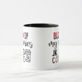 Mug Le sang de mes ennemis | Juste pour enterrer son p (Centre)
