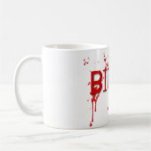 Mug Le sang vrai "me mordent " (Gauche)