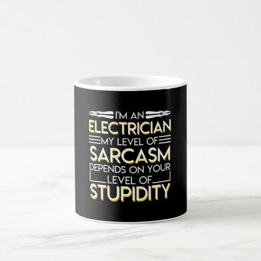 Mug Le sarcasme d'électricien dépend de la stupidité (Centre)