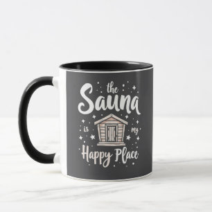 Mug Le sauna est mon endroit heureux